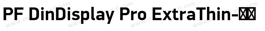 PF DinDisplay Pro ExtraThin字体转换
